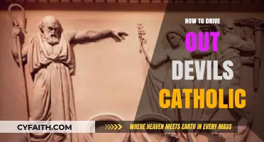 Exorcism: Catholic Methods to Drive Out Devils