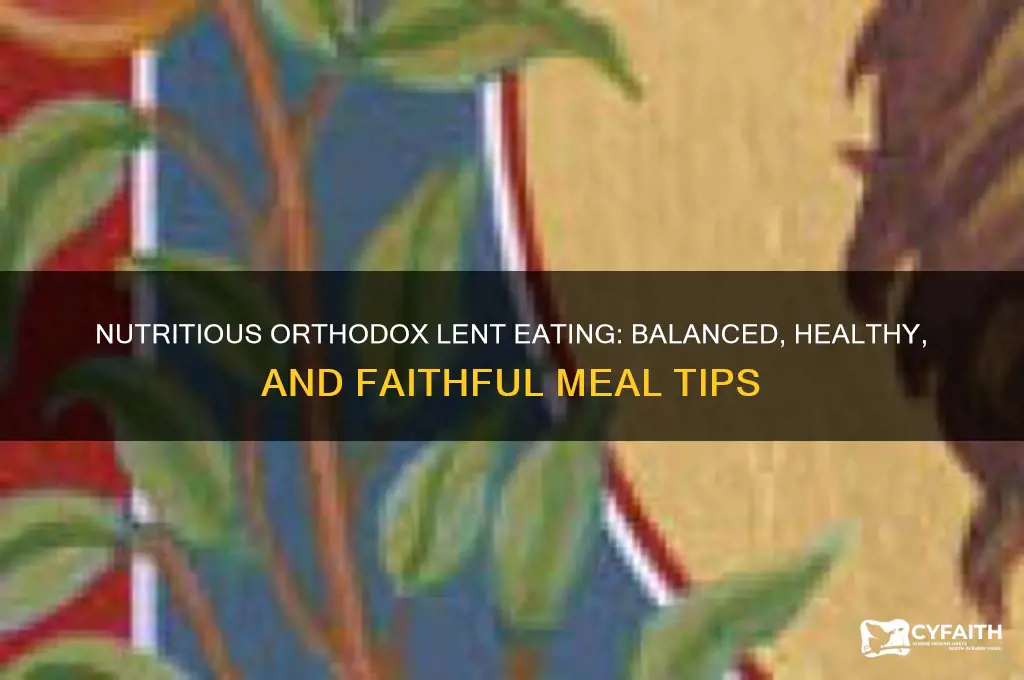 how to eat well during an orthodox lent