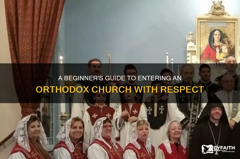 how to enter an orthodox church