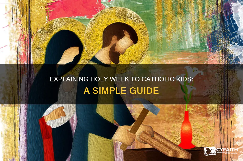 how to explain holy week to a child catholic