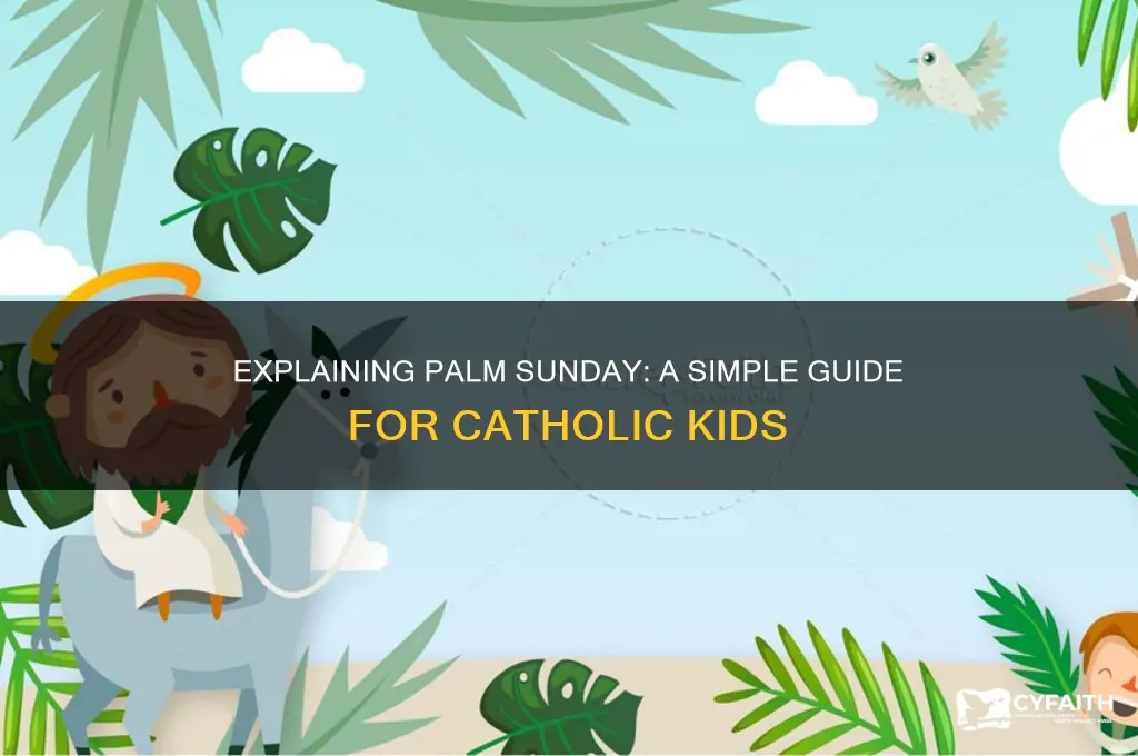 how to explain palm sunday to a catholic child