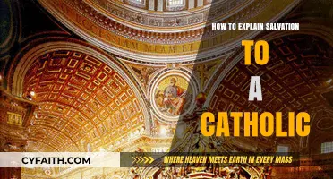 Understanding Salvation: A Catholic's Guide