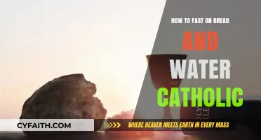 Bread and Water Fast: A Catholic Guide