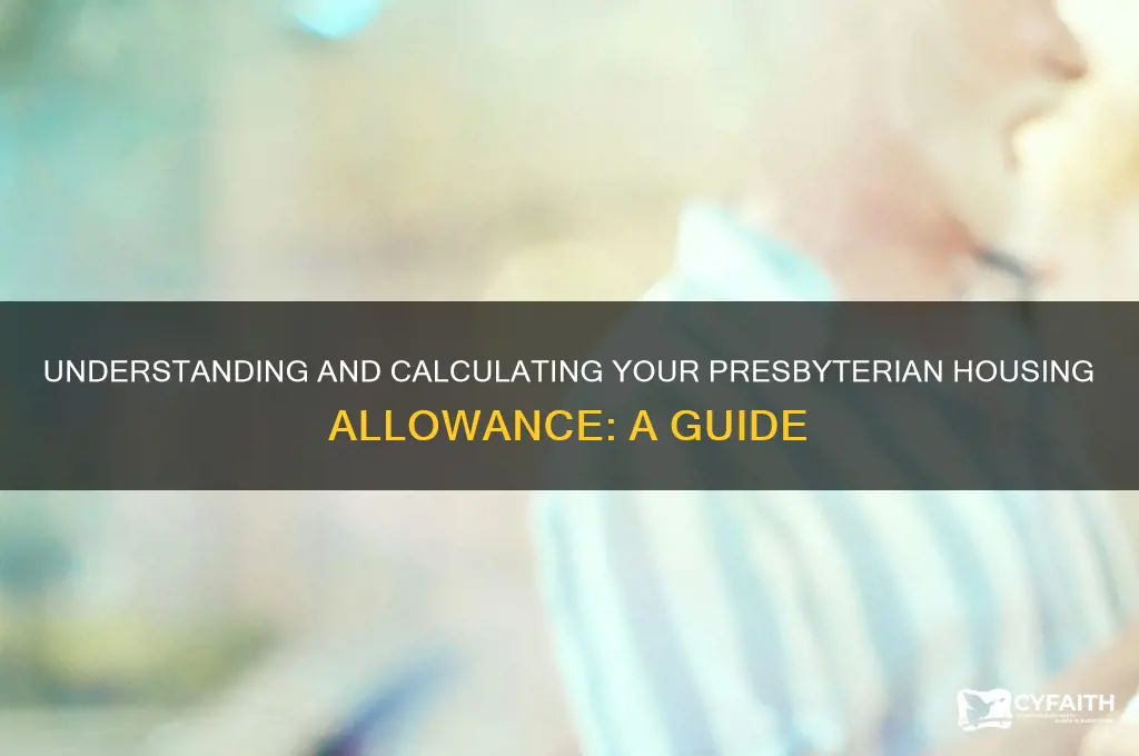 how to figure presbyterian housing allowance