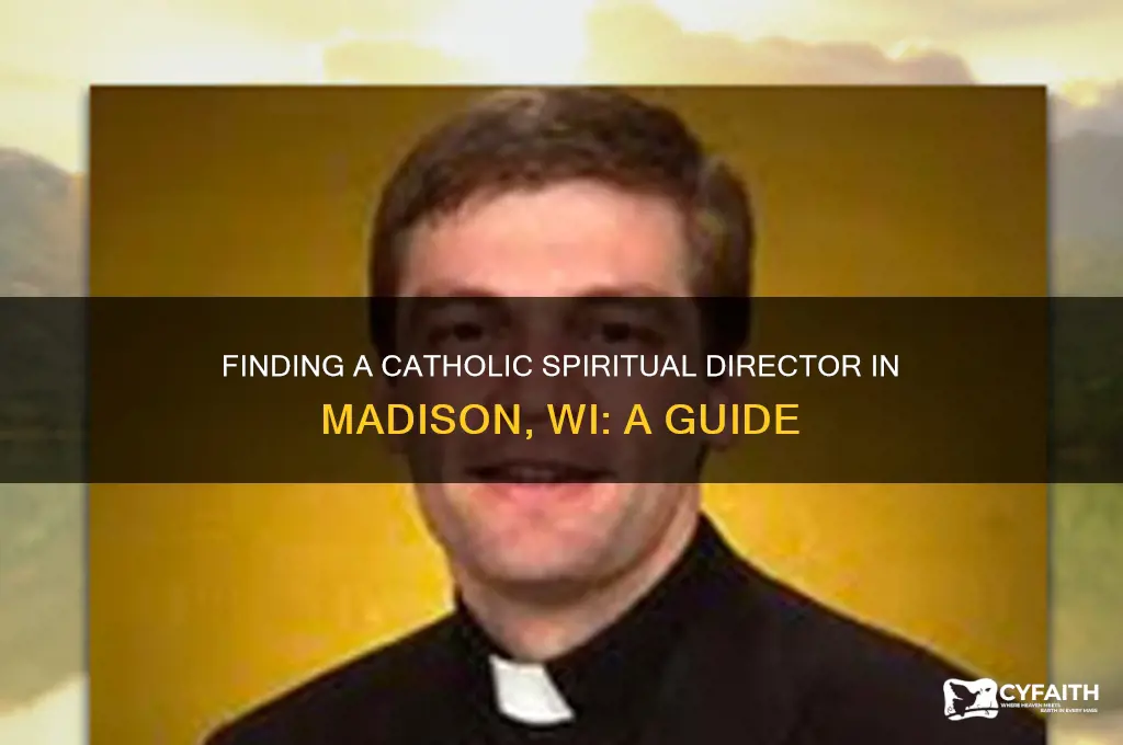 how to find a spiritual director catholic madison wi