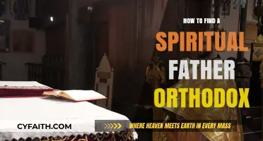 Finding a Spiritual Father in the Orthodox Tradition: A Guide