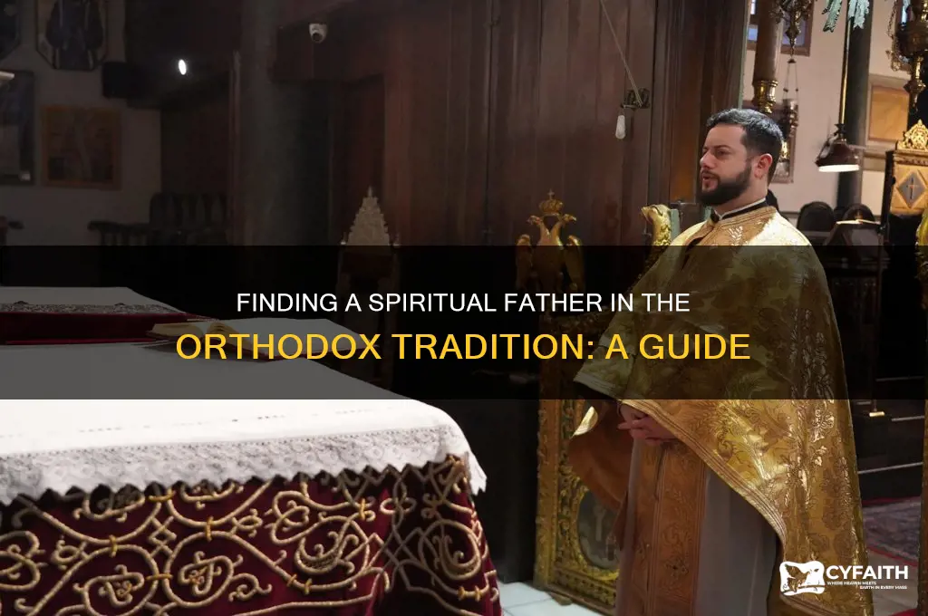 how to find a spiritual father orthodox