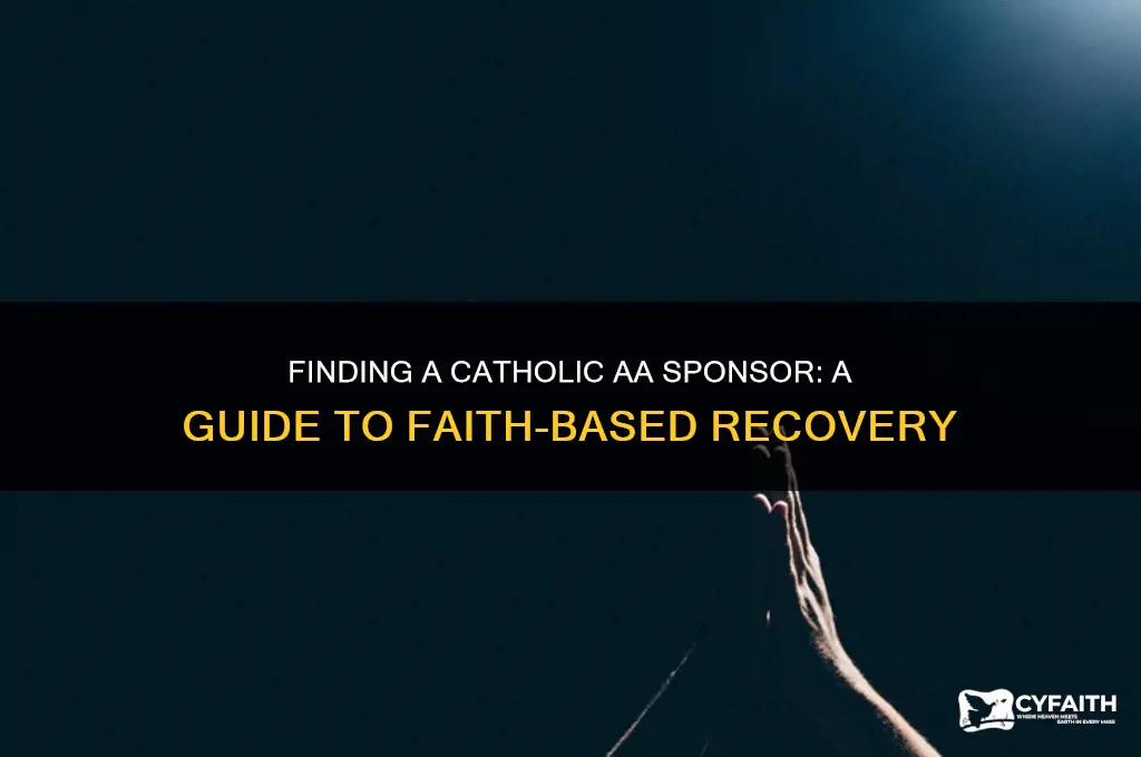 how to find an aa sponsor who is catholic