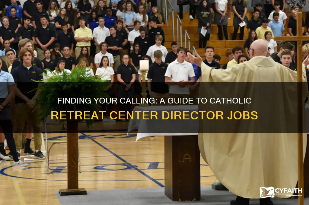 how to find jobs for catholic retreat center directors