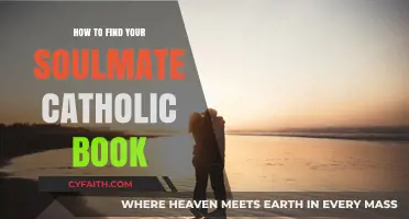 Finding Your Soulmate: A Catholic Guide