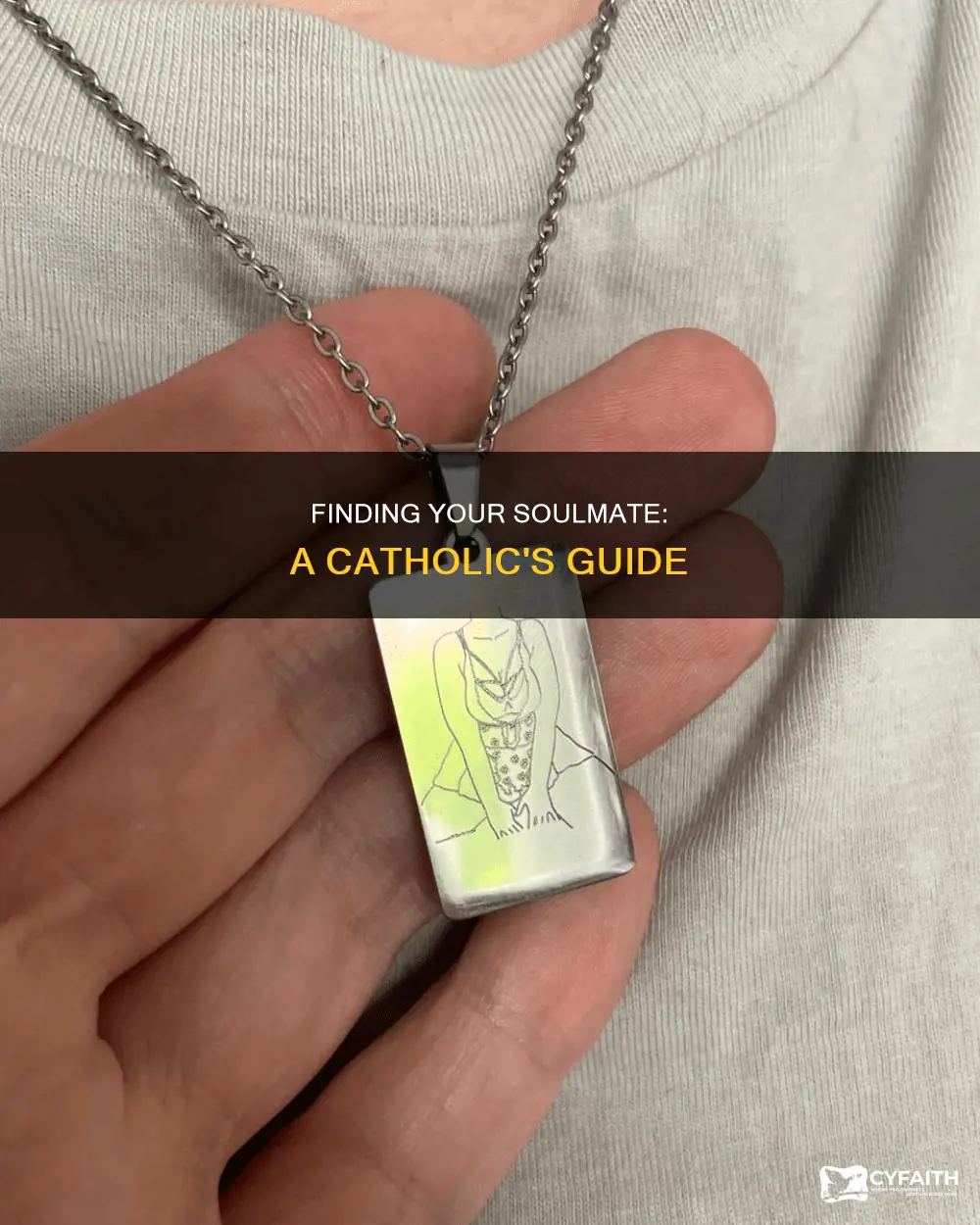 how to find your soulmate catholic