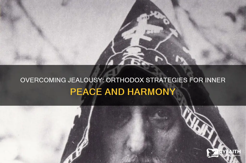 how to fix jealousy orthodox