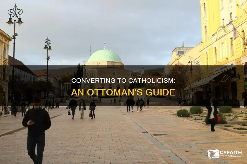 how to flip to catholic as ottomans