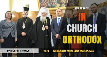 Cultivating Focus in Orthodox Church: Practical Tips for Deeper Worship