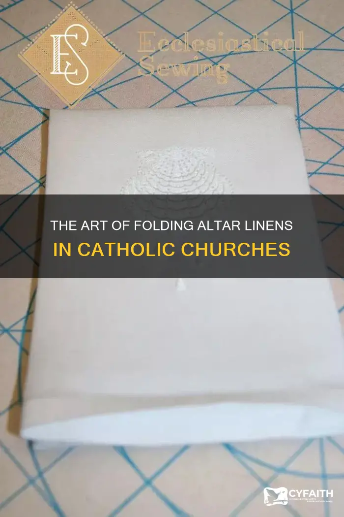 how to fold altar linens catholic