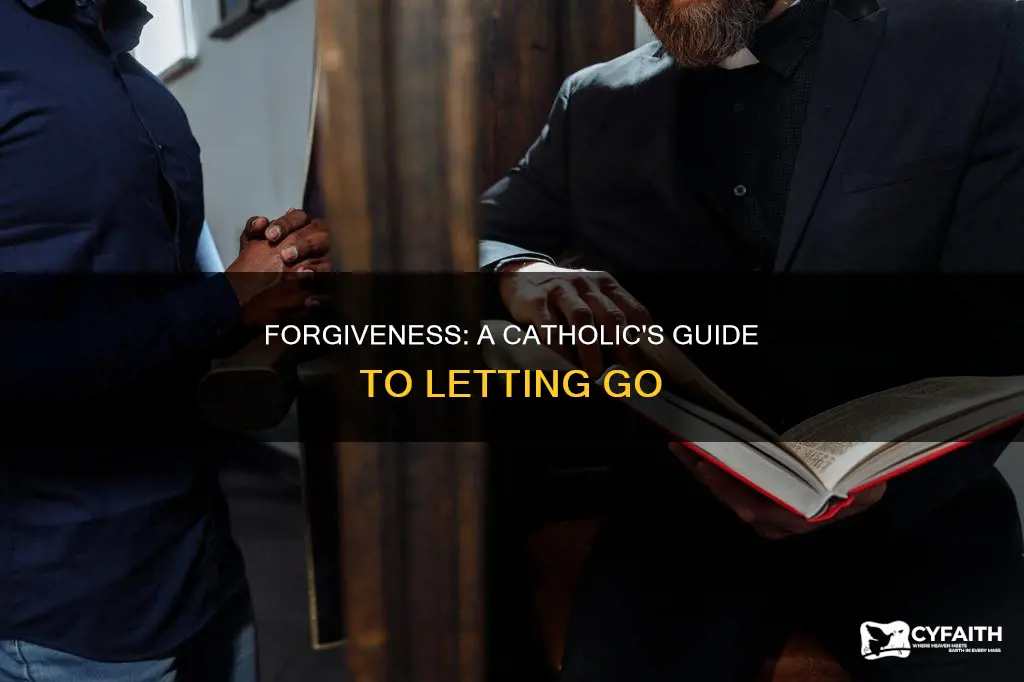 how to forgive someone the catholic way