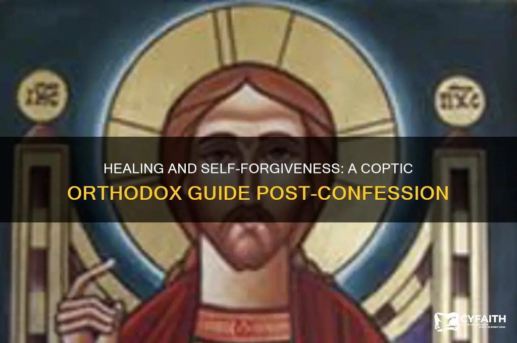 how to forgive yourself after confession coptic orthodox