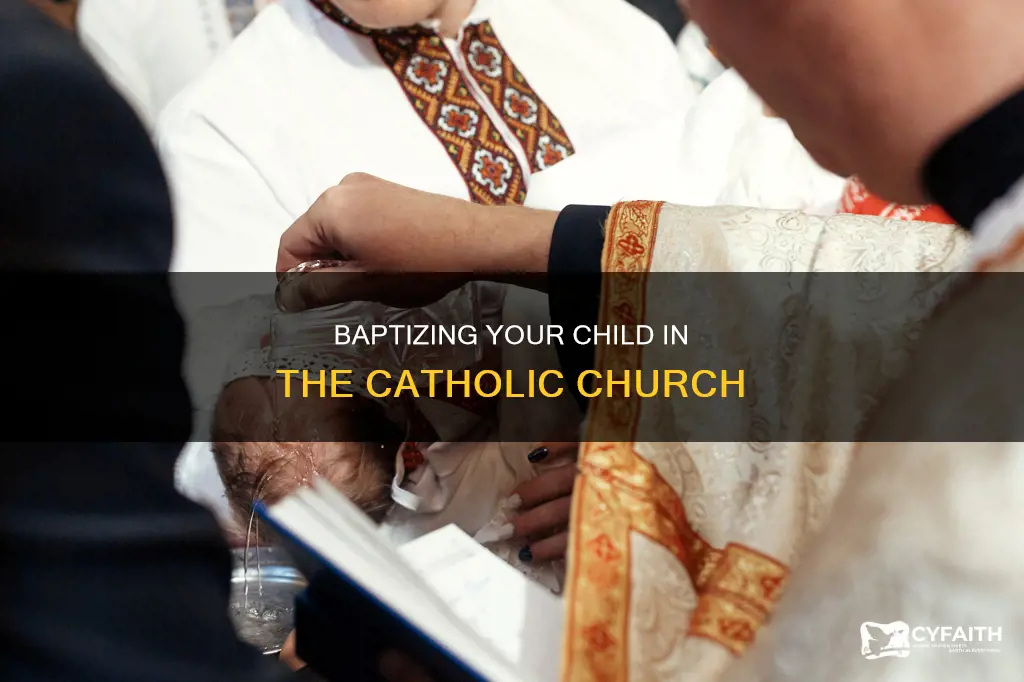 how to get a child baptized catholic
