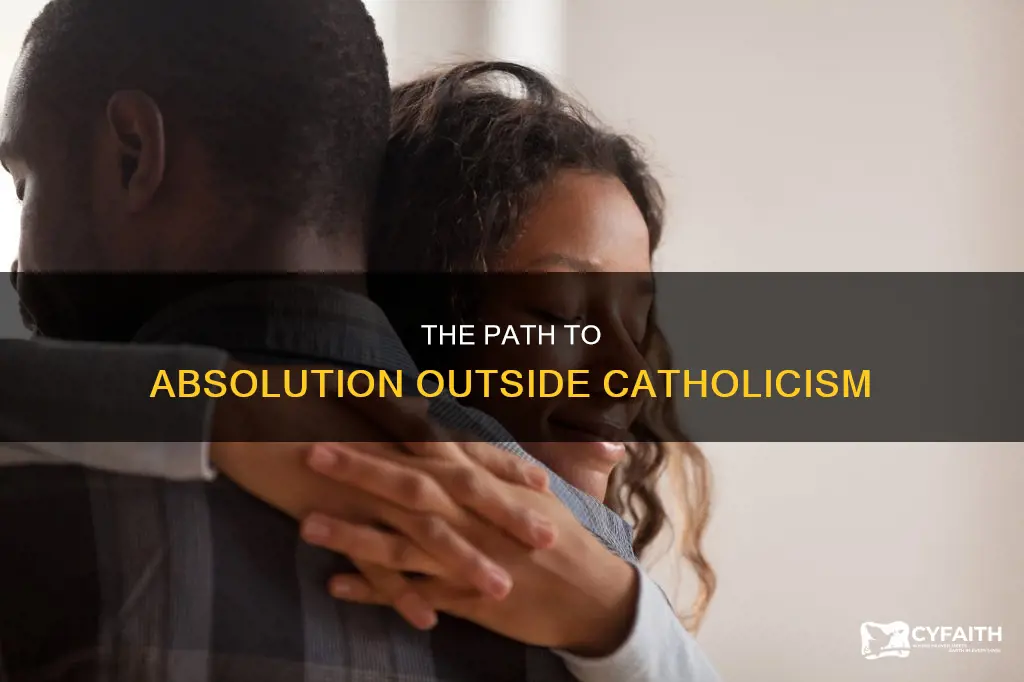 how to get absolution non catholic