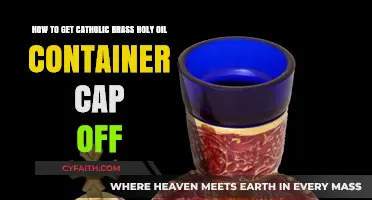 Removing Catholic Brass Holy Oil Container Cap: A Step-by-Step Guide