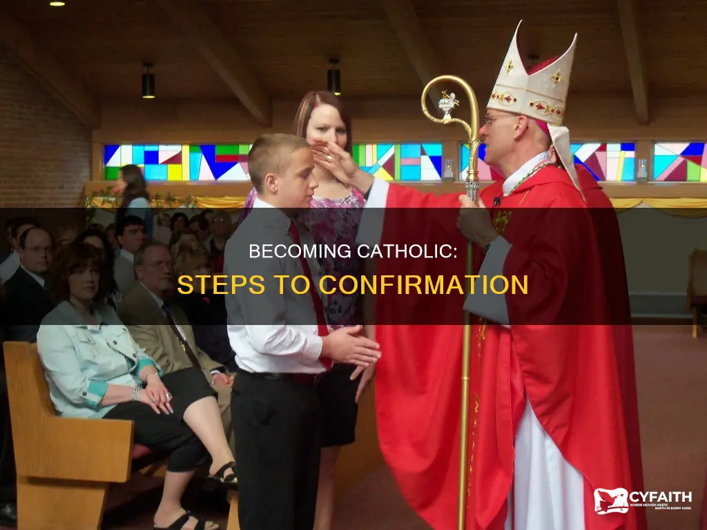 how to get confirmed as a catholic