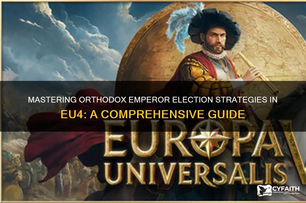 how to get elected emperor eu4 orthodox