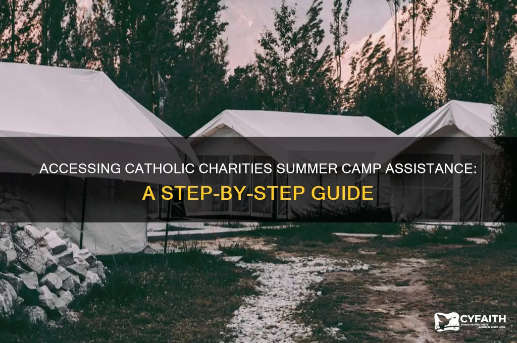 how to get help from catholic charities for summer camp