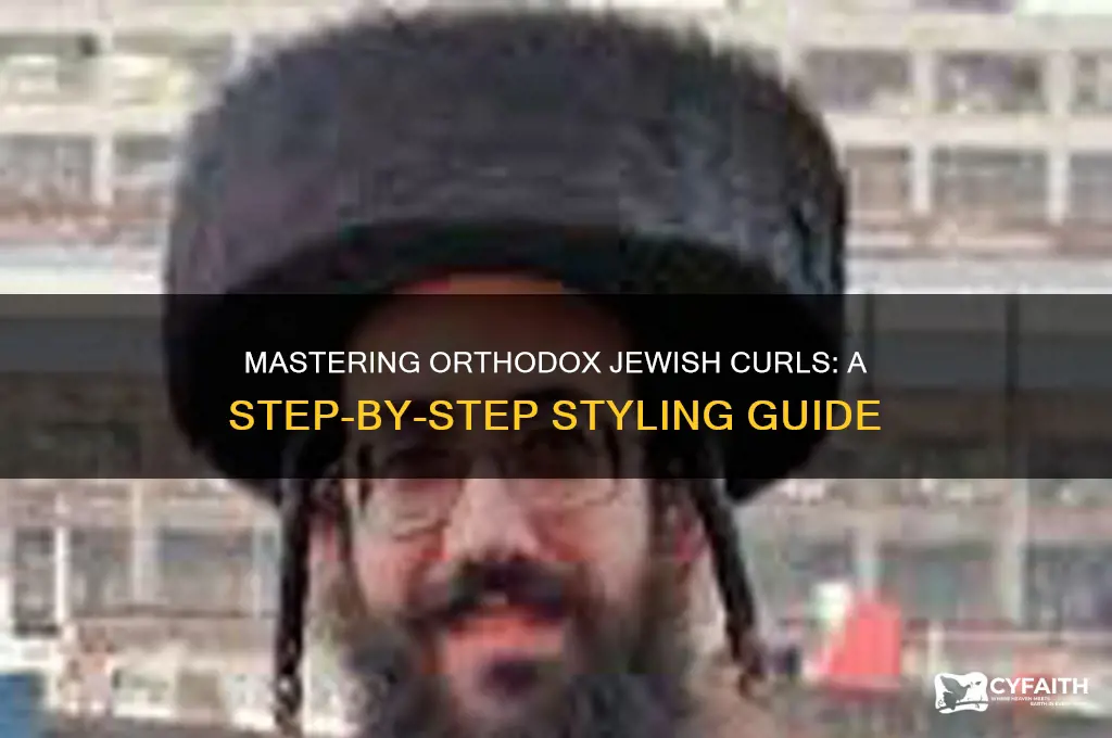 how to get orthodox jew curls