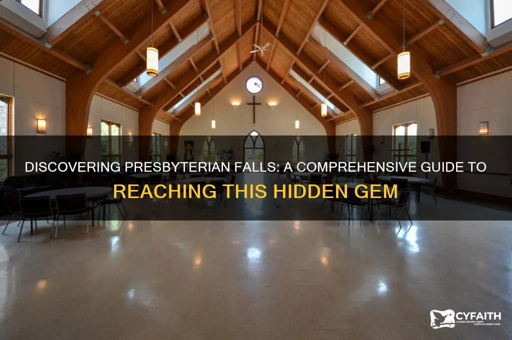 how to get to presbyterian falls