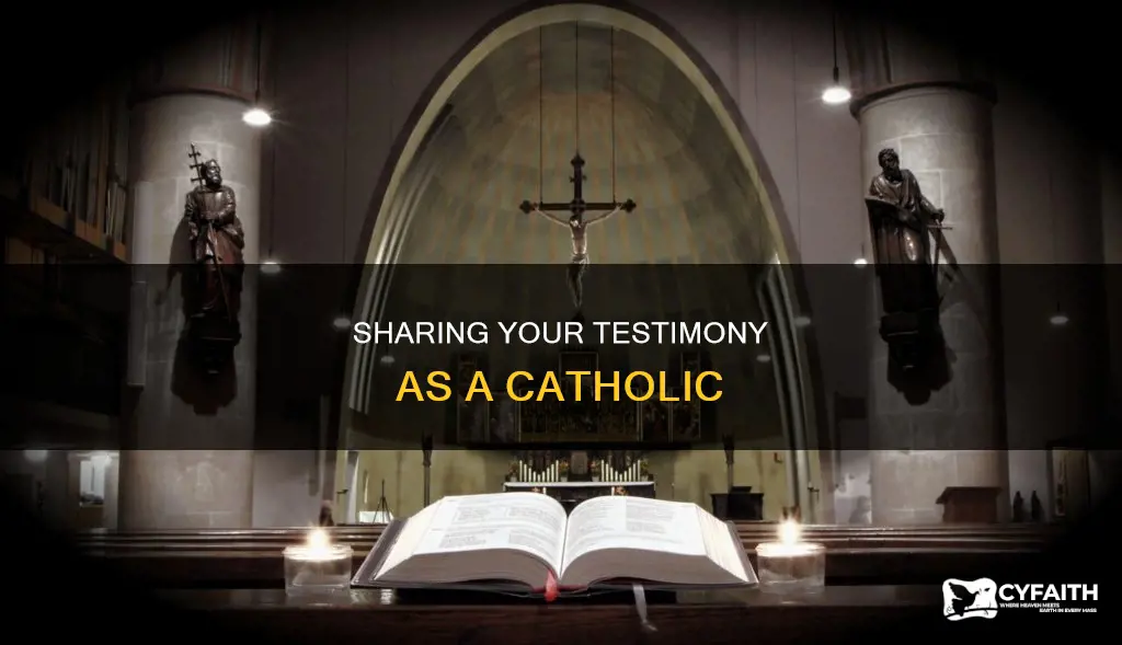how to give a testimony catholic