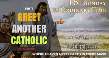 Catholic Greetings: Simple Ways to Welcome Fellow Believers Warmly