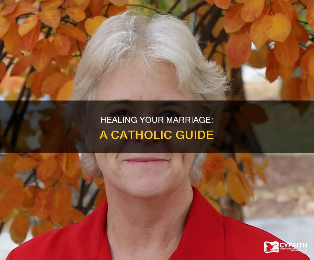 how to heal your marriage catholic