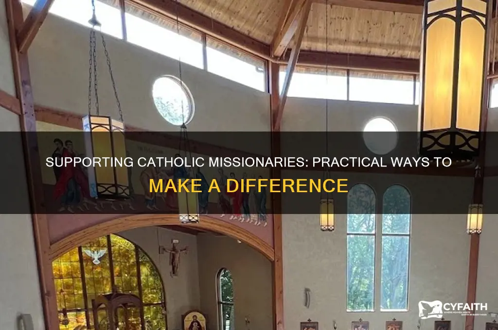 how to help catholic missionaries