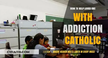 Helping Loved Ones with Addiction: A Catholic Approach
