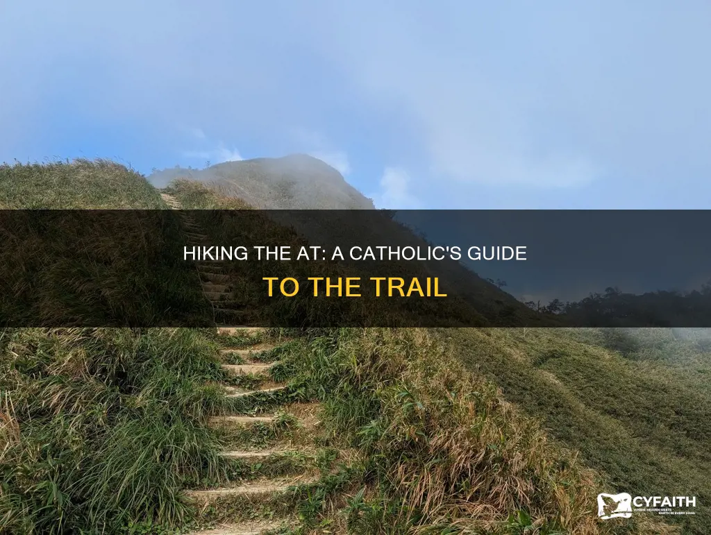 how to hike the at catholic