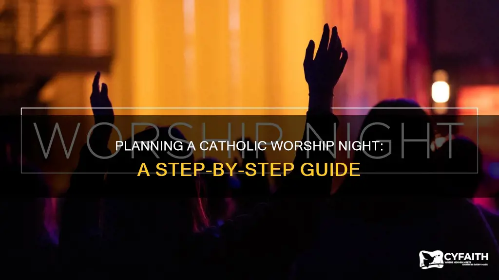 how to host a catholic worship night