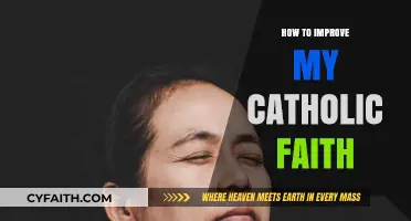 Enhancing Catholic Faith: Simple Ways to Strengthen Your Devotion