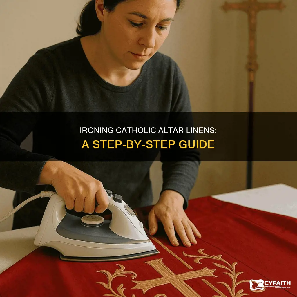 how to iron catholic altar linens