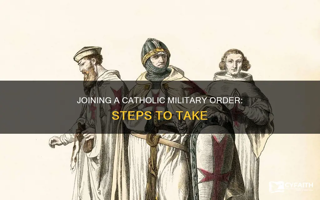 how to join a catholic military order
