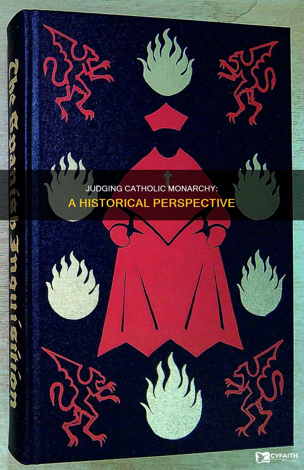 how to judge the catholic monarchy