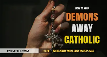 Exorcise Evil: Catholic Ways to Ward Off Demons