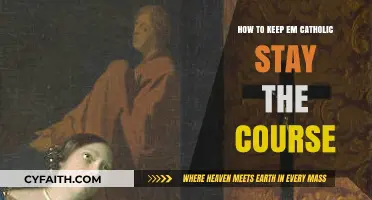 Staying Catholic: Keep Them on Course