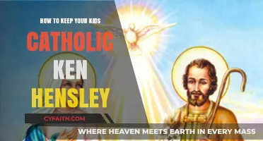 Keeping Catholic Faith Alive in Your Children