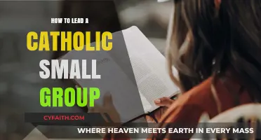 Leading Catholic Small Groups: A Guide to Facilitating Meaningful Discussions