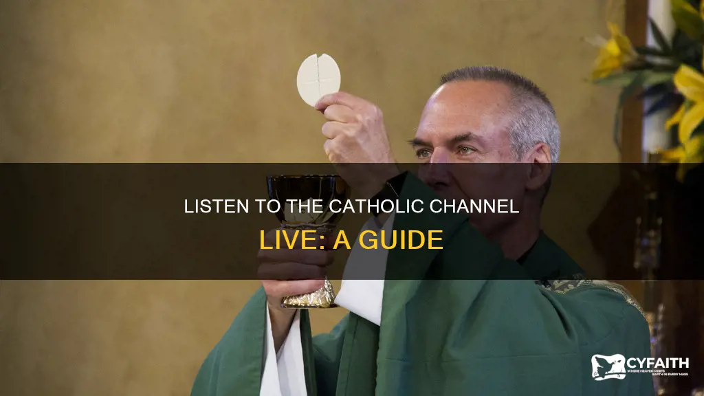 how to listen to the catholic channel live