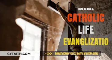 Living a Catholic Life: Evangelizing Through Action