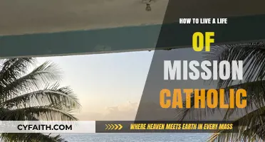 Living a Catholic Life: Finding Your Mission