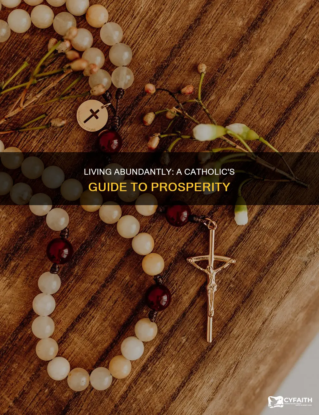 how to live in abundance catholic