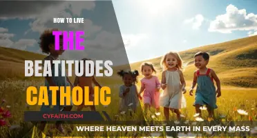 Living the Beatitudes: A Catholic's Guide to Happiness