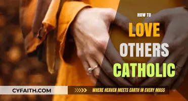 Loving Others the Catholic Way: A Guide to Compassionate Living
